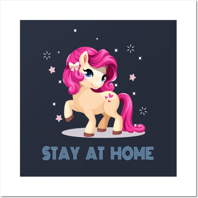 Unicorn Stay At Home Wall Art by JeffDesign